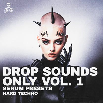 Drop Sounds Only Vol. 1  - Hard Techno Serum Presets - 50 Presets